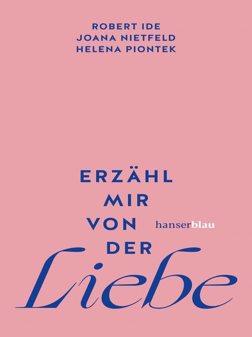 Title details for Erzähl mir von der Liebe by Robert Ide - Available
